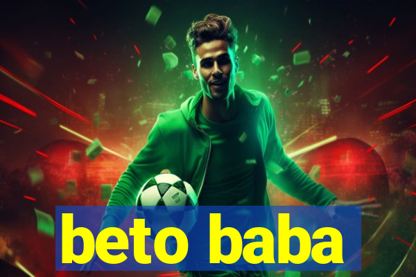beto baba